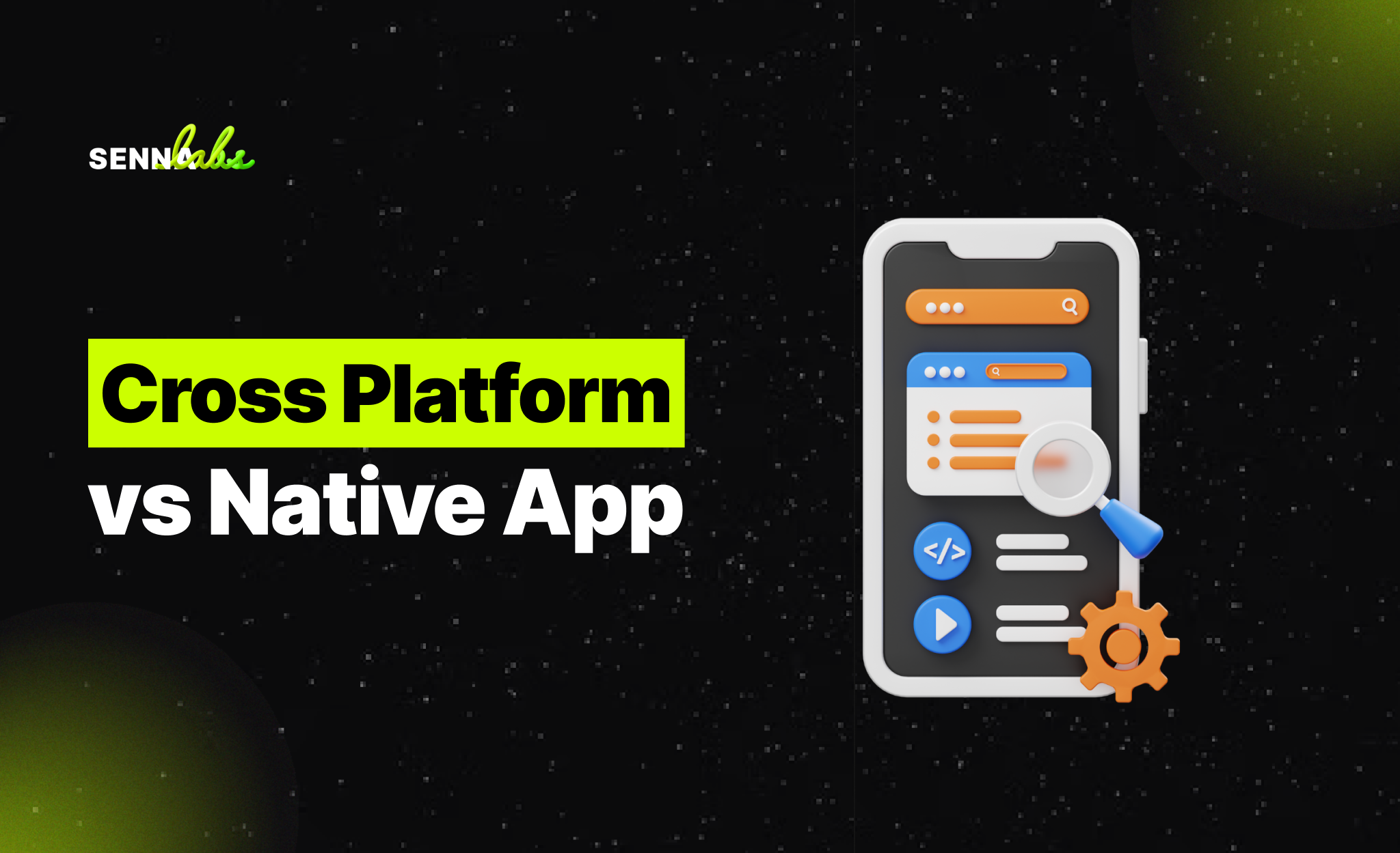 Blog - Cross Platform vs Native App