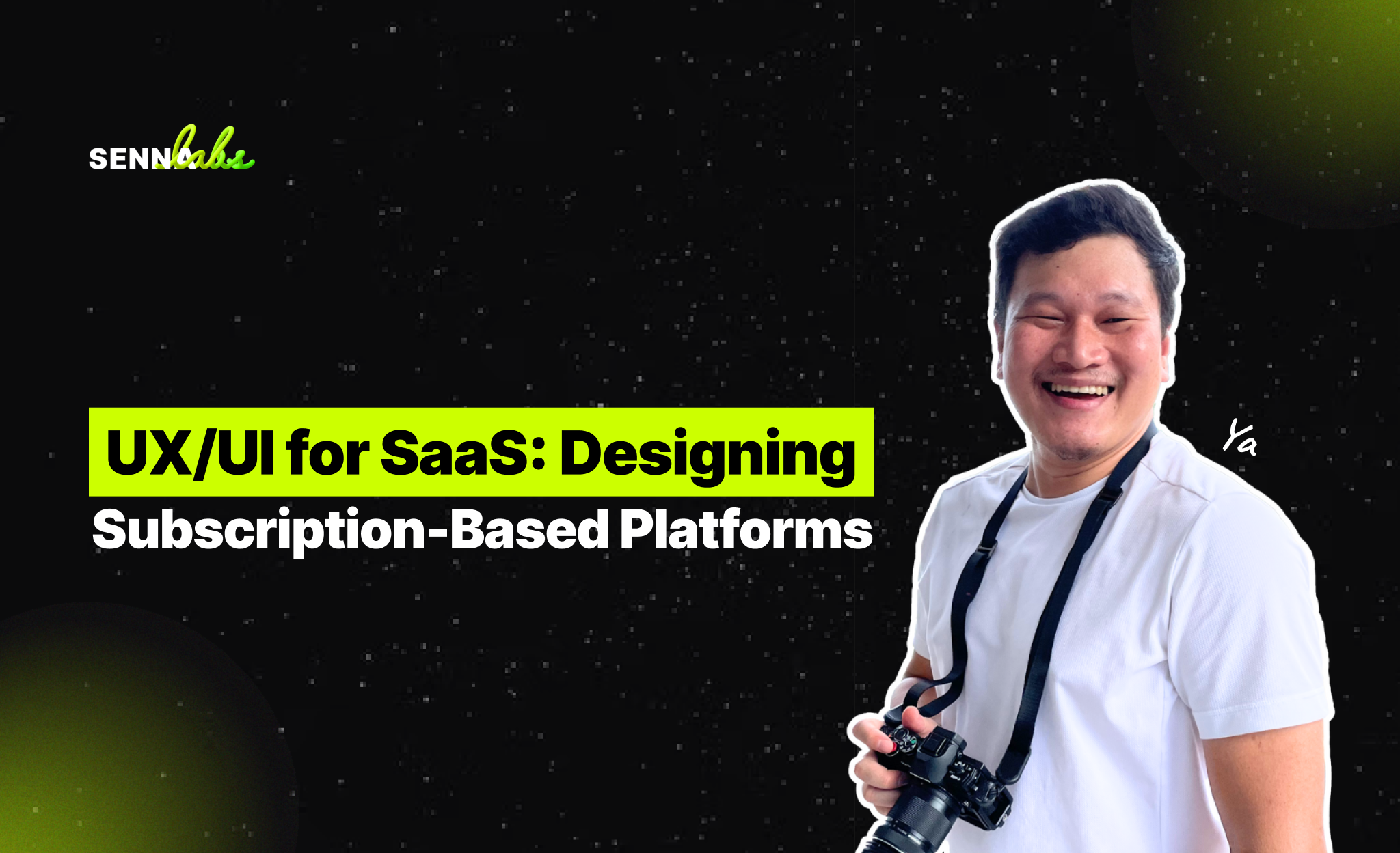 Blog - UX/UI for SaaS: Designing Subscription-Based Platforms